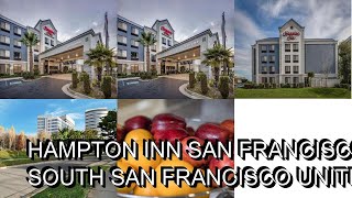 Hampton Inn San Francisco Airport Review South San Francisco United States of America [upl. by Asilenna]