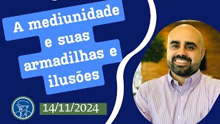 A mediunidade e suas armadilhas e ilusões  Filipe Gimenes ©TV Chico Xavier [upl. by Bazil]