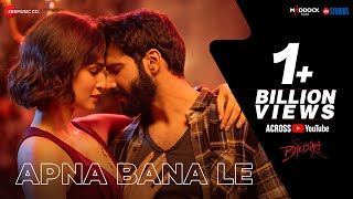 Apna Bana Le  Bhediya  Varun Dhawan Kriti Sanon SachinJigar Arijit Singh Amitabh Bhattacharya [upl. by Wandie]