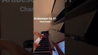 Arabesque Op61 Chaminadeシャミナード アラベスク [upl. by Khano]