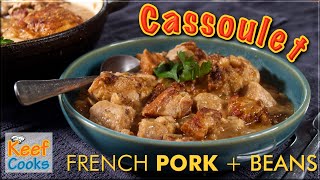 Cassoulet  French Meat and Bean Casserole [upl. by Raymund]