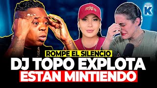 DJ TOPO ROMPE EL SILENCIO SOBRE EL ESCANDALO CON MARIA VILLALOBOS [upl. by Dimah]