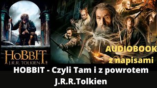 Rozdział 8  Hobbit czyli tam i z powrotem  Audiobook z napisami [upl. by Atnauqahs]