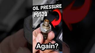 P0520 3rd Oil Pressure Sensor ALWAYS CHECK THIS [upl. by Pavel]