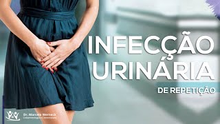 Infecção Urinária não resolve O que fazer [upl. by Sadnalor454]