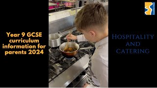 Hospitality and Catering Year 9 Subject curriculum information 2024 [upl. by Albarran]