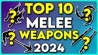 Warframe Top 10 Melee Weapons for Steel Path 2024 [upl. by Isleana46]