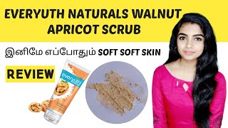 💥💥 EVERYUTH SCRUB REVIEW  TAMIL  WITH WALNUT AND APRICOT [upl. by Corney385]