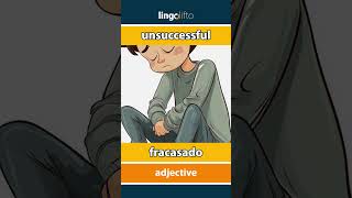 🇬🇧🇪🇸 unsuccessful  fracasado  vocabulary builder  learn English  aprendamos inglés [upl. by Muriah363]