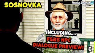 FS25 NPC DIALOGUE PREVIEW  SOSNOVKA Ep 8  SOSNOVKA BY PUMA 145 [upl. by Anialeh]