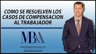 Lesiones de trabajo Como Resuelven Casos De Compensacion al Trabajador Abogado en Los Angeles [upl. by Annahsit]