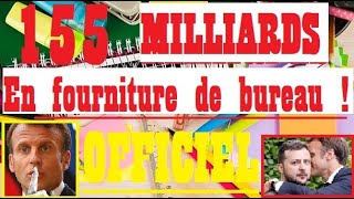 155 MILLIARDS en FOURNITURE DE BUREAU  OFFICIEL MACRON SCANDALE 2024 [upl. by Dom]