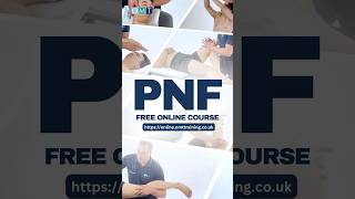 New FREE Course Proprioceptive Neuromuscular Facilitation PNF physicaltherapy osteopathy [upl. by Rochell97]