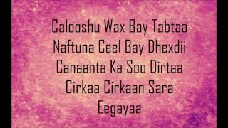 Dayax Dalnuurshe Cabasho Hees Cusub Lyrics [upl. by Oibaf]