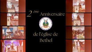 2nd ANNIVERSARY OF THE FRENCH WORSHIP OF THE CHURCH OF BETHEL [upl. by Eymaj]