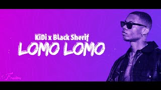 Kidi ft Black Sherif  Lomo Lomo Official Lyrics Video [upl. by Deragon]