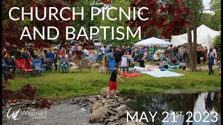 Church Picnic and Baptism Celebration  The Waymart Church  05212023 [upl. by Ahtenek]