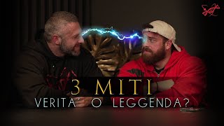 3 MITI VERITÀ O LEGGENDA [upl. by Atkins]