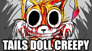 TAILS DOLL  CREEPYPASTA EFFRAYANTE et INCROYABLE [upl. by Kendrick773]