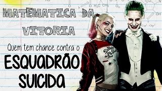 QUEM VENCERIA O ESQUADRÃO SUICIDA  MATEMÁTICA DA VITÓRIA  Ei Nerd [upl. by Nimesay]