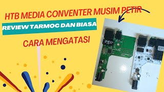 htb media conventer tarmoc vs biasa ketika petir Dan solusi mengatasi nya [upl. by Buschi]