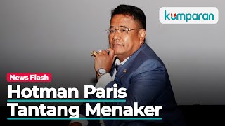 Tidak Setuju JHT Cair Umur 56 Tahun Hotman Paris Tantang Menaker Debat Terbuka [upl. by Willamina]