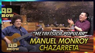 Manuel Monroy Chazarreta  quotMetafísica Popularquot [upl. by Anil]