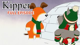 Kipper and the Igloo  Kipper the Dog  Season 2 Full Episode  Kids Cartoon Show [upl. by Orimlede370]