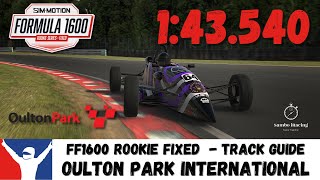 iRacing FF1600 Oulton Park International  Track Guide  143540  Fixed Setup [upl. by Oly537]