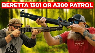 Which Is BEST The Beretta 1301 or the Beretta A300 Patrol [upl. by Taber]