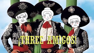 ¡THREE AMIGOS  Yapping About Movies 28 [upl. by Hindu]