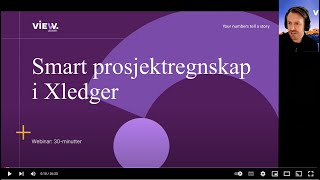 Smart Prosjektregnskap i Xledger på 30 minutter [upl. by Keene]