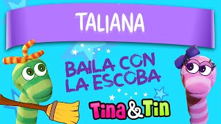 Tina y Tin  TALIANA Canciones personalizadas para niños [upl. by Massingill]