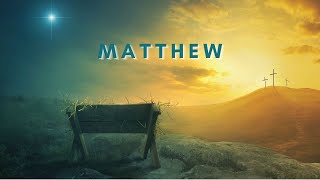 Matthew Overview [upl. by Adnovad]