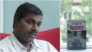 Josy Joseph on his latest book A Feast of Vultures [upl. by Skinner]