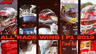 All Race Wins  F1 2019 Season [upl. by Sullivan]