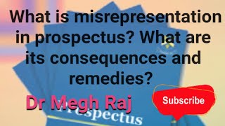 What is misrepresentation in prospectus What are its consequences and remedies [upl. by Htebsle]