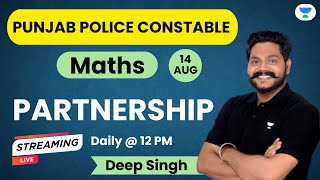 Partnership  Punjab Police Constable Math  Deep Singh [upl. by Yrogreg]