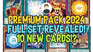 PREMIUM PACK 2024 FULL SET REVEALED 10 NEW CARDS YuGiOh [upl. by Gloriane]