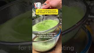 Super Hydrating Green Juice hydrating hydrated skincare potassium iron magnesium [upl. by Britteny990]