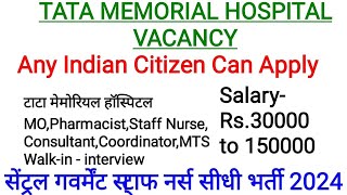 TMC Staff Nurse RecruitmentTMC Staff Nurse Vacancy 2024tata memorial hospital vacancy Nursing 2024 [upl. by Lienhard337]