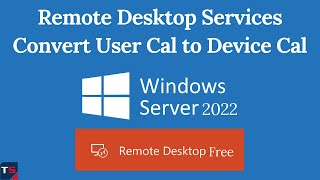 Convert User Cal to Device Cal  Convert RDS User to Device CALs Without Any Cost Or Software [upl. by Iblehs]