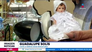 Así son los ropones miniatura para vestir al Niño Dios de la rosca  Noticias con Crystal Mendivil [upl. by Attekal]