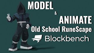 HOW TO MAKE LOW POLY MODELS WITH BLOCKBENCH  PS1  Old School RuneScape Modeling amp Animating [upl. by Grannias]