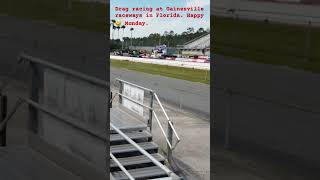 Drag racing at Gainesville raceways in Florida Happy 😄 Monday [upl. by Alrahc]