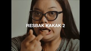 KPL  RESBAK KAKAK 2 [upl. by Aveer]