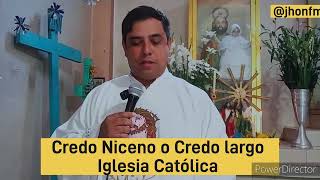 Credo Largo credo noveno de la Iglesia católica [upl. by Garvey]