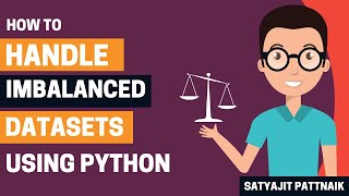 Handling Imbalanced Datasets using Python  Smote Upsampling and Downsampling  Satyajit Pattnaik [upl. by Euqenimod]