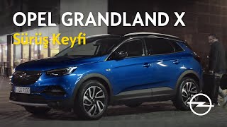 Opel Grandland X  Sürüş Keyfi [upl. by Naz648]