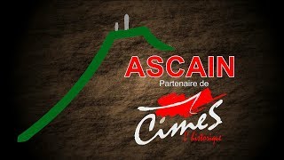 ASCAIN 64 Partenaire du CIMES L HISTORIQUE 2017 [upl. by Brit]